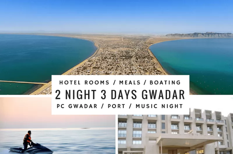 Gwadar Tour 3 Days and 2 nights